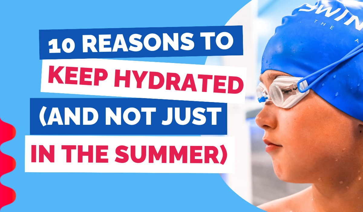 10 REASONS TO KEEP HYDRATED
