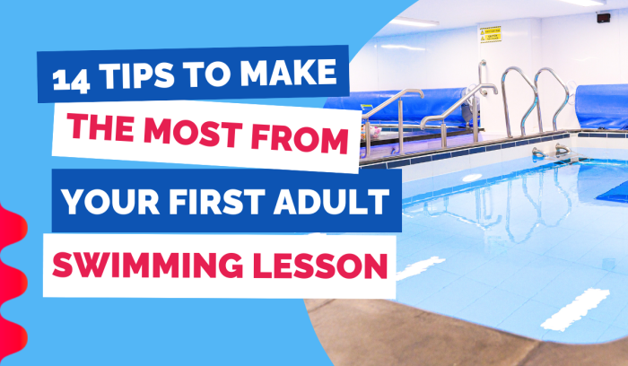 14 TIPS TO MAKE THE MOST FROM YOUR FIRST ADULT SWIMMING LESSON